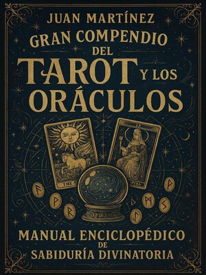 cover image of Gran Compendio del Tarot y los Oráculos